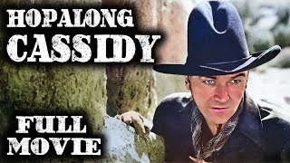 HOPALONG CASSIADY  William Boyd  Full Western Movie  English  Wild West  Free Movie [upl. by Anelle]