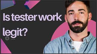 IS TESTER WORK LEGIT [upl. by Nivrek]