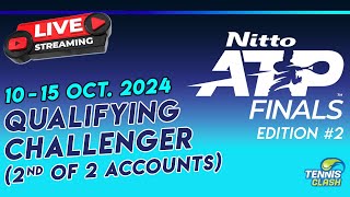 Tennis Clash Nitto ATP Finals 2nd Edition Challenger Qualifying Round Second Account October 2024 [upl. by Tibbs]