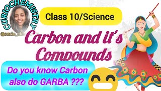 CLASS 10Science 🧪Carbon and its CompoundsDo you know 🤔Carbon also do GARBA😲curiochemistrygarba [upl. by Refinne]