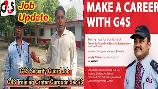 G4S Security Job Training Center Gurgaon How To Join Document Salary Fees Duty भर्ती शुरू हैं [upl. by Phila]