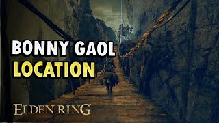 Bonny Gaol Location Elden Ring Shadow of Erdtree DLC [upl. by Hallagan]