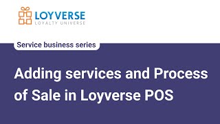 Adding services and Process of Sale in Loyverse POS for Service Business [upl. by Nahtannoj28]