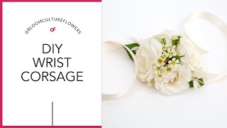 How to make a simple wrist corsage  easy DIY tutorial by Bloom Culture Flowers [upl. by Nojad597]