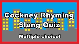 Cockney Rhyming Slang Quiz [upl. by Gnirol]