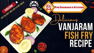 Delicious Vanjaram Fish Fry recipe  Best King Fish Fry recipe ever [upl. by Cynth]