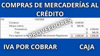 ¿Cómo registra la compra de mercadería al crédito de una forma fácil y rápida en menos de 5 mínutos [upl. by Alma]