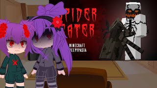 Mob Talker React to Minecraft Creepypasta  SPIDER EATER [upl. by Nuawd226]