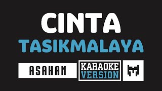 Karaoke  Asahan  Cinta Tasikmalaya [upl. by Eveneg84]