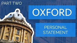 Part 2 Apply to Oxford University How to Write a Personal Statement [upl. by Nuahsor]