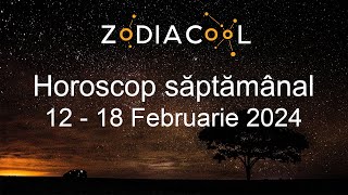 HOROSCOP SAPTAMANAL 1218 Februarie 2024  Marte se va întâlni cu Pluto [upl. by Marguerita977]