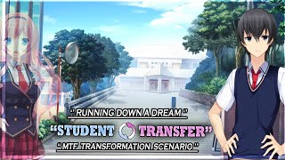 Student Transfer  Running Down A Dream Scenario  MTF Transformations  Part 1  Gameplay 656 [upl. by Oiralednac]