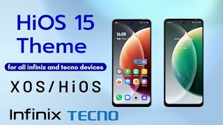 HiOS 15 Official Theme for all infinix tecno and itel devices [upl. by Esinart691]