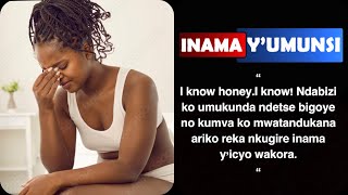 Inama yumunsiNdabwira wowe uri mu rukundo numusore ariko ukaba utazi niba wakomeza cg wabivamo [upl. by Mosora]