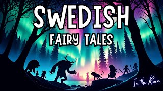 Swedish Fairy Tales Collection Bedtime Audiobook 🌙 Sleepy Story With Soft Rain 🌧️💦 [upl. by Hardan]