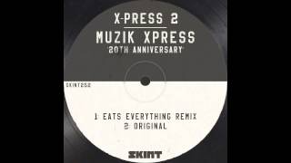 XPress 2  Muzik Xpress [upl. by Hirst466]