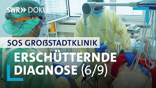 SOS Großstadtklinik  Starke Atembeschwerden – Eine erschütternde Diagnose 69  SWR Doku [upl. by Yllah]