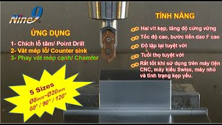 Mũi chích lỗ tâm vát mép lỗ phay vát cạnh quotNine9 Ace Spot Drillquot [upl. by Kela]