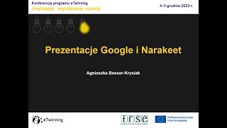 05122023  Warsztaty Przełam lody kreatywnie Prezentacje Google i Narakeet [upl. by Nylitsirk140]