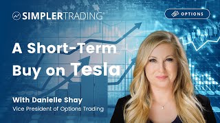 Options Trading A ShortTerm Buy on Tesla  Simpler Trading [upl. by Charbonneau]