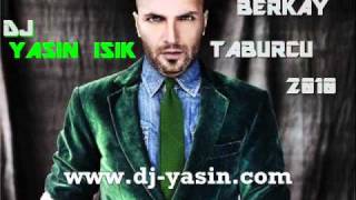 BERKAY  Taburcu  2010  Klip DJ Yasin IŞIK Remix [upl. by Aggappera]