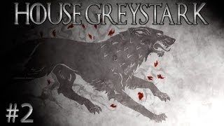 Crusader Kings 2 Game of Thrones  House Greystark 2 [upl. by Elamef]