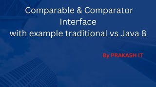 Comparable amp Comparator interface with example traditional vs Java 8 [upl. by Atarman67]