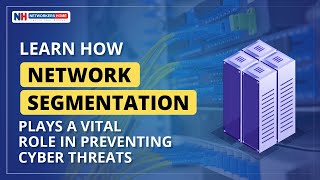 Learn How Network Segmentation Plays a Vital Role in Preventing Cyber Threats  networkershome [upl. by Webber]