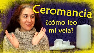 ¿Cómo leo mi vela  Ceromancia [upl. by Remo]