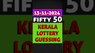 shorts 13112024 Fifty 50 Kerala Lottery Guessingchance [upl. by Yrgoerg]