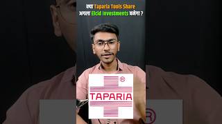 Kya Taparia Tools next Elcid Investment Banega  Taparia Tools Share Kaise buy kare tapariatools [upl. by Lalaj]