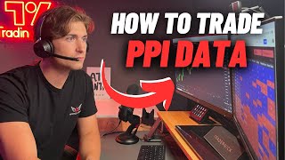 How to Trade PPI Data like a PRO Produce Price Index EXPLAINED [upl. by Acinoda]