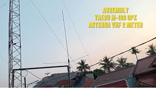 ASSEMBLY YAESU M160 GPX ANTENNA VHF 2 METER [upl. by Oneal42]