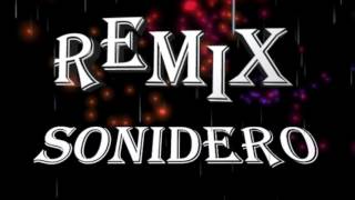 Remix Sonidero Para Bailar [upl. by Arimihc]