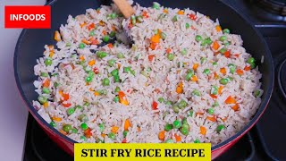 Vegetable Stir Fry Rice Recipe  How to Make Stir Fry Rice Recipe  Fried Rice Recipe  Infoods [upl. by Borreri49]