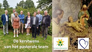 De kerstwens van het pastorale team [upl. by Gradeigh154]