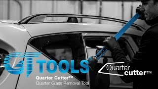 The Quarter Cutter™  Ideal Quarter Glass Removal Tool  GT Tools™ [upl. by Nelleh]