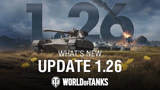 Update 126  World of Tanks [upl. by Longley]