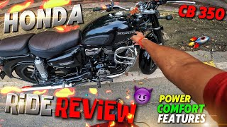 HONDA CB350 2024 HONEST RIDE REVIEW  OWNERSHIP REVIEW POWER  FEATURES BETTER THAN ROYAL ENFIELD [upl. by Mariandi]