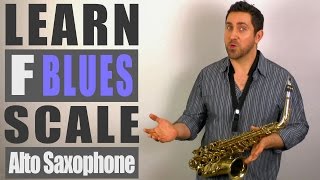 F Blues Scale  Alto Saxophone Lesson [upl. by Ridglea664]