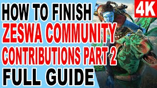 How to Finish Zeswa Community Contributions Part 2  Avatar Frontiers of Pandora [upl. by Ear]