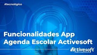 Funcionalidades App Agenda Escolar Activesoft [upl. by Starbuck]