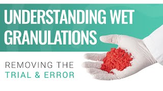 Understanding your wet granulations  Tablets Extrudate and Spheroids [upl. by Catt536]