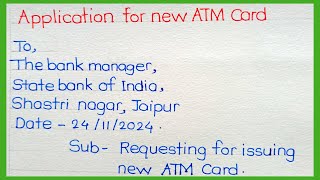 How to Write a Letter to Bank Manager for ATM Card Expired  Application to Bank for New ATM Card [upl. by Anhoj189]