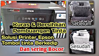 Printer Epson L4150 Tombol Tinta Berkedip amp Bocor  Cara kuras amp Bersihkan Pembuangan Tinta Printer [upl. by Rother]