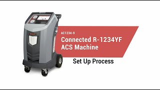 Robinair AC12349 Connected R1234YF ACS Machine Setup [upl. by Suoirtemed888]