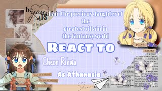 I Am the Precious Daughter of the Greatest Villain In the Fantasy World React To Rihwa As Athanasia [upl. by Lorac]