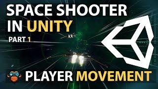 Unity3d C  PLAYER MOVEMENT  Space Shooter Tutorial [upl. by Nnayrrehs723]