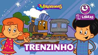 TRENZINHO em LIBRAS  3Palavrinhas  VOLUME 2 [upl. by Patrizius]