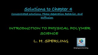 Solutions to Problems in Chapter 4 Introduction to Physical Polymer Science  Sperling [upl. by Artied236]